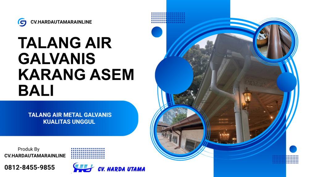 Talang Air Galvanis Karang Asem 